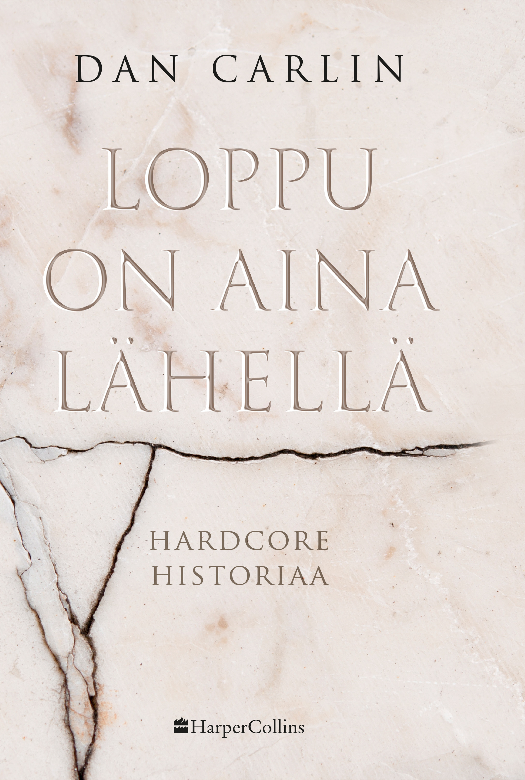 dan-carlin-_-loppu-on-aina-lahella